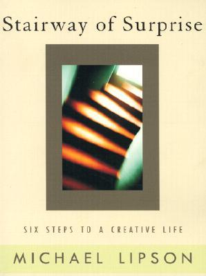 Stairway of Surprise: Six Steps to a Creative Life (Paperback)