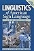 Linguistics of American Sign Language: An Introduction