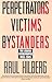 Perpetrators Victims Bystan...