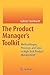 The Product Manager's Toolk...