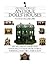 The Small World of Antique Dolls' Houses: Six Decades of Collecting Mansions, Cottages, Shops, Stables, Theaters, Churches- -Even a Zoo!