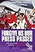 Forgive Us Our Press Passes by Christopher Davies