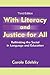 With Literacy and Justice for All: Rethinking the Social in Language and Education (Language, Culture, and Teaching)
