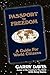 Passport to Freedom: A Guid...