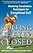 Golfing with Your Eyes Clos...