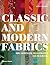 Classic and Modern Fabrics by Janet Wilson