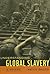 Understanding Global Slavery by Kevin Bales