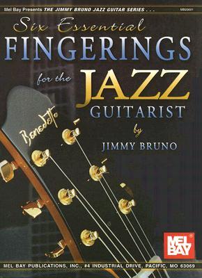 Six Essential Fingerings for the Jazz Guitarist (Paperback)