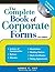 The Complete Book of Corporate Forms: From Minutes to Annual Reports and Everything in Between