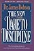The New Dare to Discipline by James C. Dobson