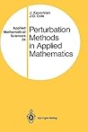 Perturbation Methods in Applied Mathematics (Applied Mathematical Sciences, 34)