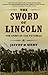 The Sword of Lincoln: The A...