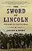 The Sword of Lincoln: The Army of the Potomac