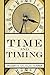 Time and Timing