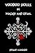 Voodoo Dolls In Magick And Ritual by Denise Alvarado
