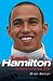 Lewis Hamilton a Dream Comes True by Brian Belton