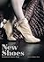 New Shoes: Contemporary Footwear Design: Contemporary Footwear Design