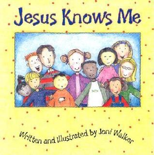 Jesus Knows Me (Board Book)