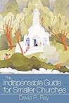 The Indispensable Guide for Smaller Churches