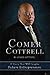Comer Cottrell: A Story That Will Inspire Future Entrepreneurs