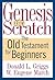 Genesis from Scratch: The Old Testament for Beginners (The Bible from Scratch)