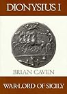 Dionysius I: Warlord of Sicily