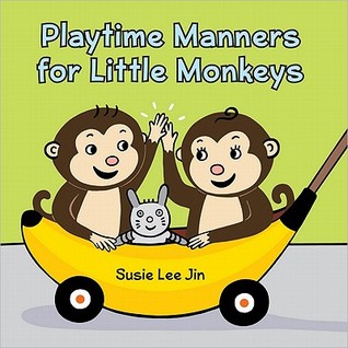Playtime Manners for Little Monkeys (Board book)