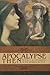 Apocalypse Then: Prophecy and the Making of the Modern World (Praeger Series on the Early Modern World)