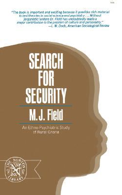 Search for Security: An Ethno-Psychiatric Study of Rural Ghana (Paperback)