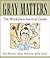 Gray Matters: The Workplace...
