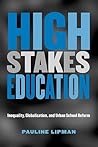 High Stakes Education (Critical Social Thought)