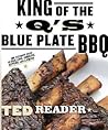 King of the Q's Blue Plate BBQ