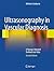 Ultrasonography in Vascular Diagnosis: A Therapy-Oriented Textbook and Atlas