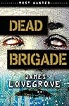 Dead Brigade (Most Wanted)