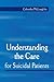 Suicide-Related Behaviour: Understanding, Caring and Therapeutic Responses