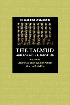 The Cambridge Companion to the Talmud and Rabbinic Literature (Cambridge Companions to Religion)