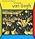 The Life and Work of Vincent Van Gogh