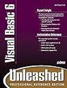 Visual Basic 6: Unleashed : Professional Reference Visual Basic 6: Unleashed : Professional Reference