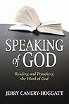 Speaking of God: Reading and Preaching the Word of God