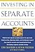 Investing in Separate Accounts by Kevin D. Freeman