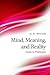 Mind, Meaning, and Reality: Essays in Philosophy