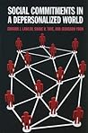 Social Commitments in a Depersonalized World by Edward J. Lawler