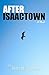 After Isaactown