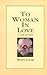 To Woman in Love by Barry Long