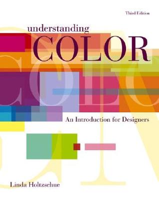 Understanding Color: An Introduction for Designers (Paperback)