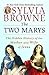 The Two Marys: The Hidden H...