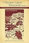 The Pacific Crest Trailside Reader, California: Adventure, History, and Legend on the Long-Distance Trail