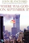 Where Was God On September 11?