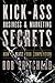 Kick Ass Business and Marketing Secrets by Bob Pritchard