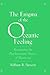 The Enigma of the Oceanic Feeling: Revisioning the Psychoanalytic Theory of Mysticism